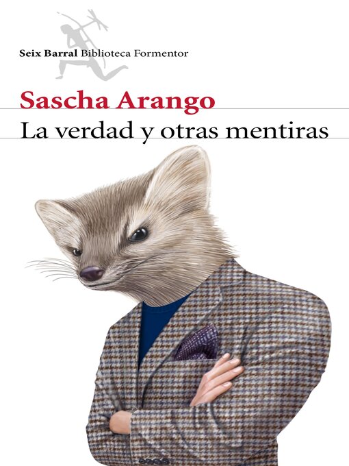 Title details for La verdad y otras mentiras by Sascha Arango - Available